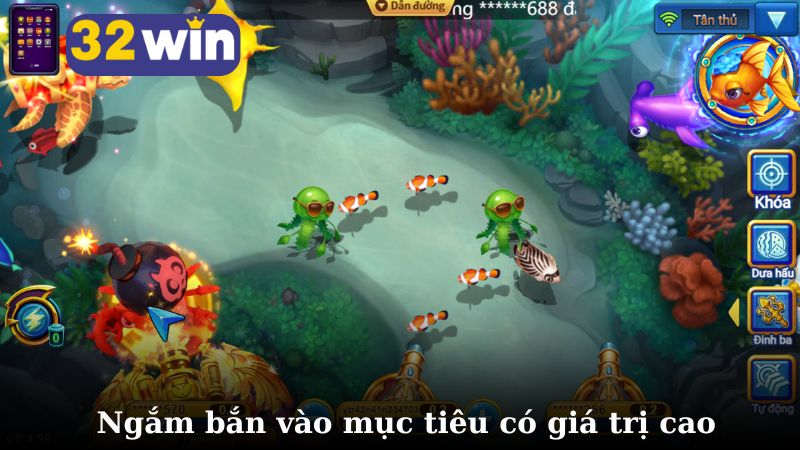 Ngắm bắn vào các mục tiêu mang lại giá trị cao