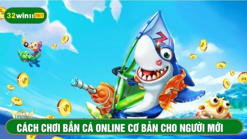 Giới thiệu về cách chơi bắn cá cơ bản cho người mới