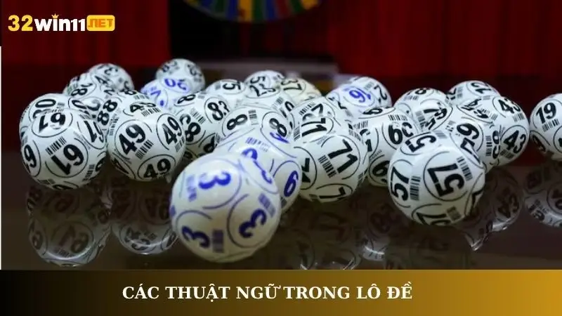 Các thuật ngữ trong lô đề
