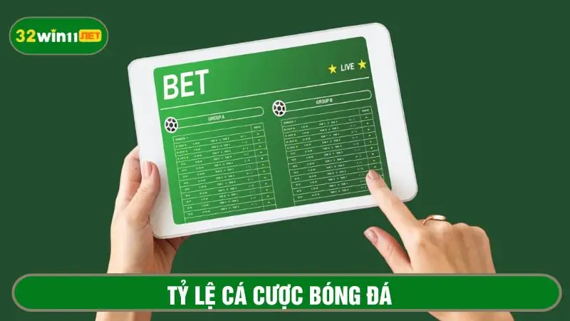 Tỷ lệ cá cược bóng đá​